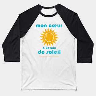 Mon Coeur De Soleil Baseball T-Shirt